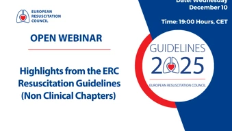 Highlights from the ERC Resuscitation Guidelines (Non Clinical Chapters)