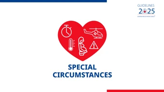 5 - Adult special circumstances in resuscitation